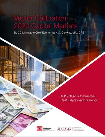Vector Calibration: 2020 Capital Markets By CCIM Institute Chief Economist K.C. Conway, MAI, CRE